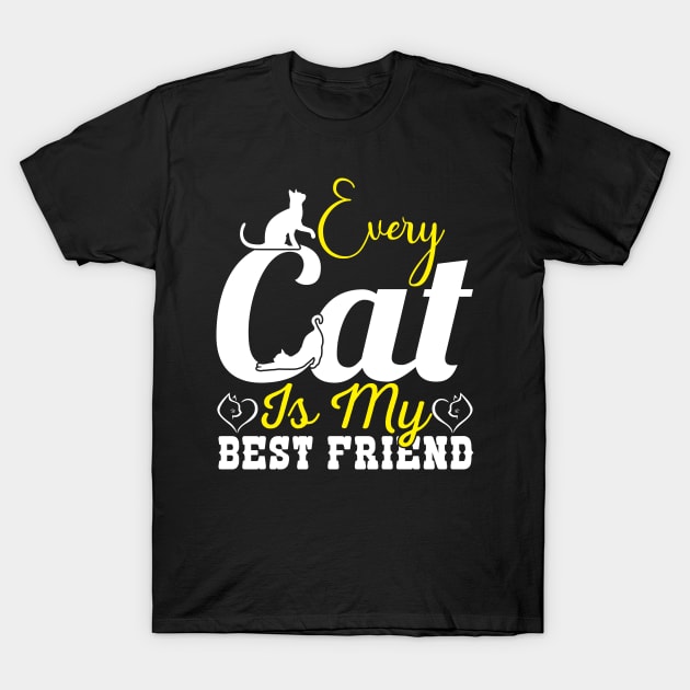 Every Cat Is My Best Frind T-Shirt by TheMegaStore